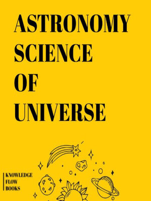 cover image of Astronomy Science of Universe